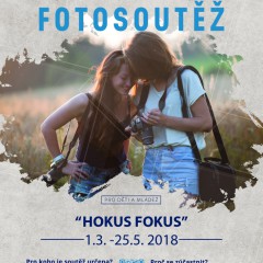 Fotografická soutěž pro děti a mládež HOKUS FOKUS – letáček!